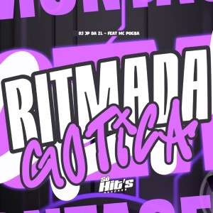 Album Ritmada Gotica (Explicit) from DJ JP DA ZL
