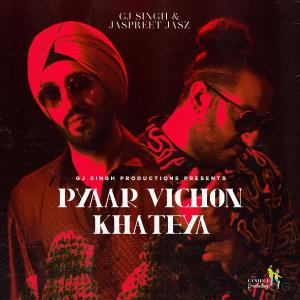 GJ Singh的专辑Pyaar Vichon Khateya