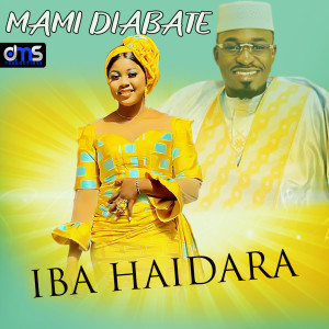 Listen to Iba Haidara song with lyrics from Mami Diabaté