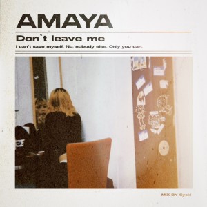 Album Don't leave me oleh Amaya
