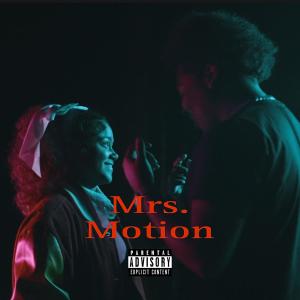 YBL Rico的專輯Mrs. Motion (Music Video Version) [Explicit]