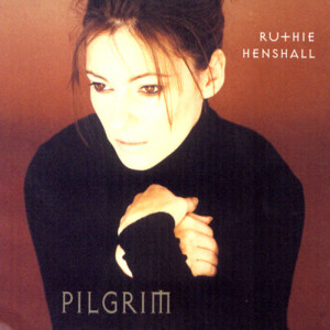 Album Pilgrim from Ruthie Henshall