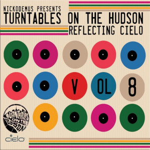 Mr. Scruff的專輯Nickodemus Presents Turntables on the Hudson, Vol. 8: Reflecting Cielo
