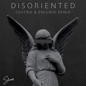 ดาวน์โหลดและฟังเพลง Disoriented (COSTÆD & Enigmix Remix Radio Edit) (Explicit) (COSTÆD & Enigmix Remix Radio Edit|Explicit) พร้อมเนื้อเพลงจาก SHUMR