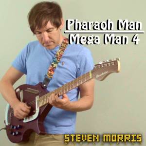 Steven Morris的專輯Pharaoh Man (From "Mega Man 4") (Cover Version)