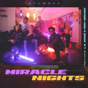 收聽Allmo$t的Miracle Nights歌詞歌曲