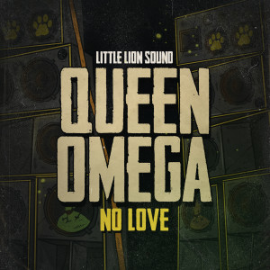 收听Queen Omega的No Love歌词歌曲