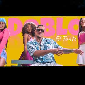 ดาวน์โหลดและฟังเพลง Doblo พร้อมเนื้อเพลงจาก El Tonto