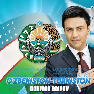 Listen to O'zbekiston-Turkiston song with lyrics from Doniyor Goipov