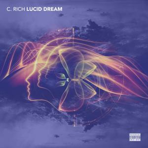 C. Rich的專輯Lucid Dream (Explicit)