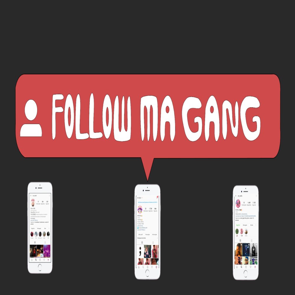 Follow My Gang