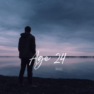 Album Age 24 from Arvee