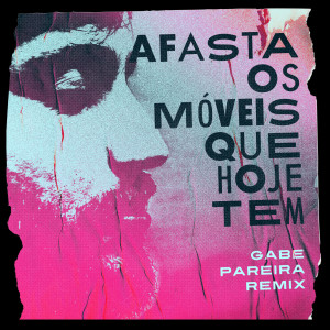 Listen to Afasta os Móveis Que Hoje Tem (Remix) song with lyrics from Gabriel Coelho