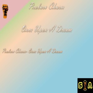 收聽Prolurv Charm的Once Upon a Dream歌詞歌曲