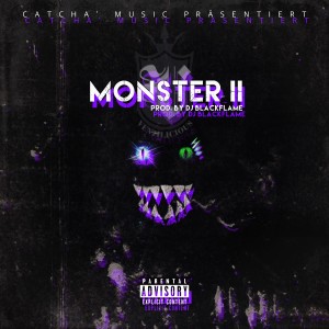 收听Venti的Monster 2 (Explicit)歌词歌曲