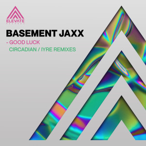 Listen to Good Luck (IYRE Remix) song with lyrics from Basement Jaxx