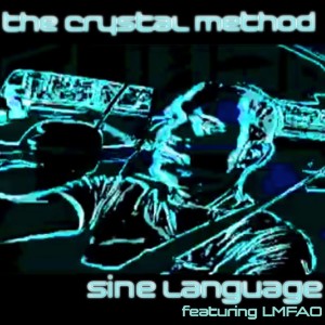 收聽The Crystal Method的Sine Language (Metasyn Remix)歌詞歌曲