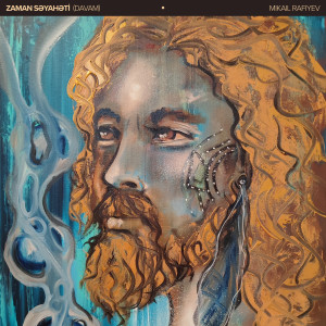 Album Zaman Səyahəti (Davam) from Mikail Rafiyev