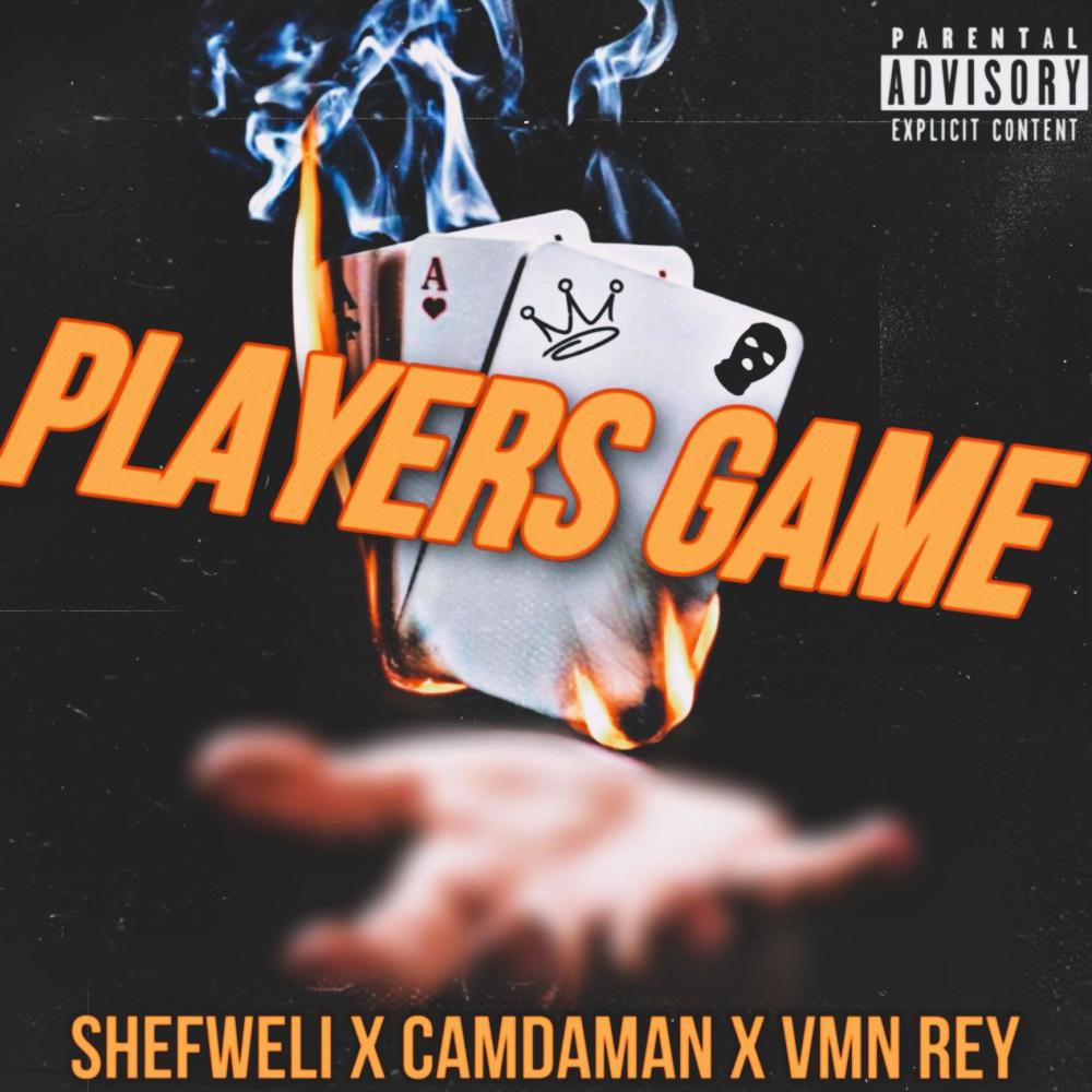 A Players Game (feat. CamDaMan & VMN Rey) (Explicit)