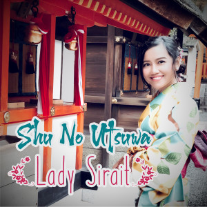 Lady Sirait的專輯Shu No Utsuwa