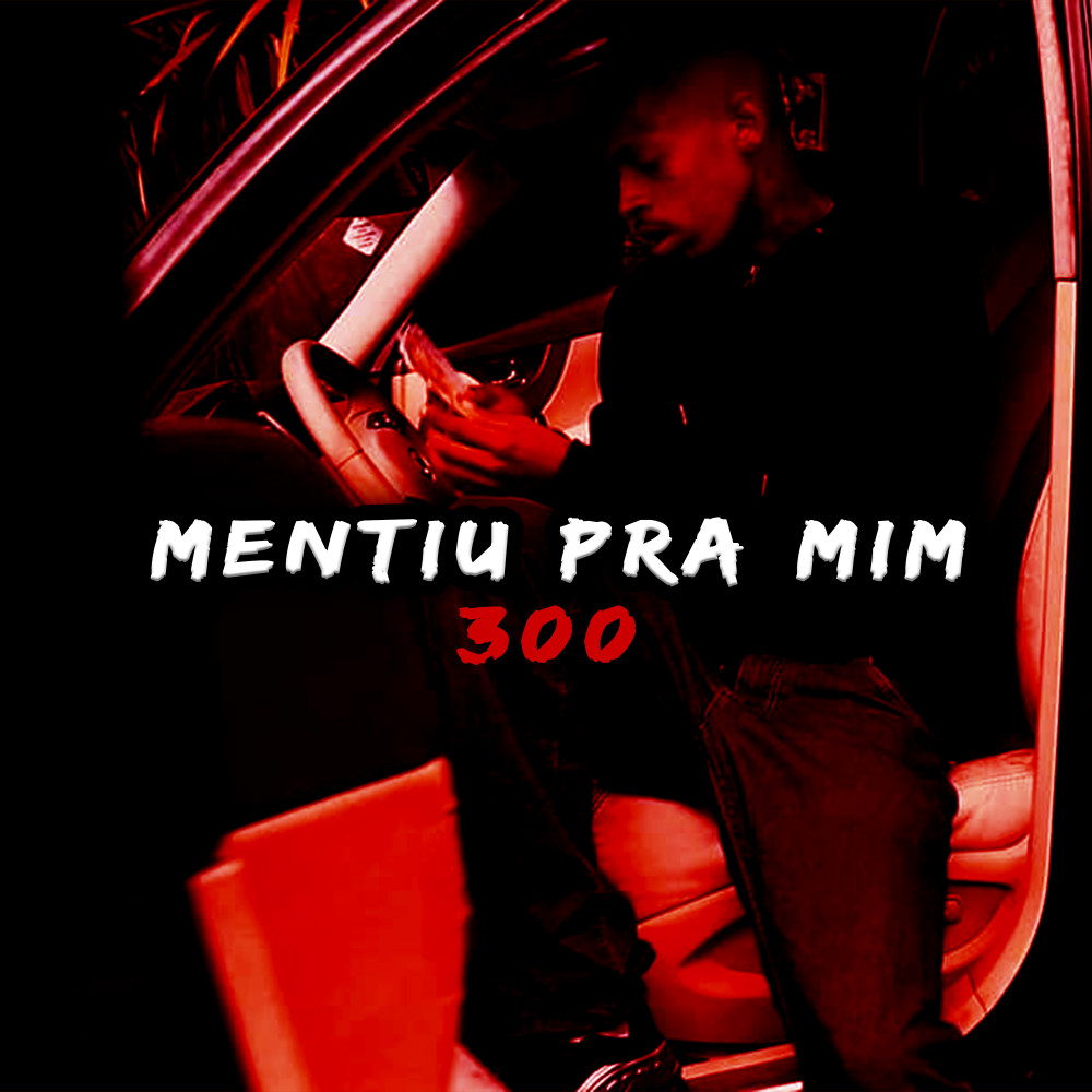 Mentiu pra Mim (Explicit)