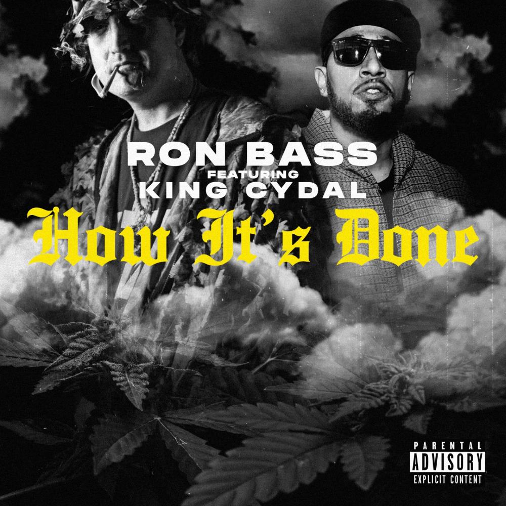 HOW IT'S DONE (feat. king cydal) (Explicit)