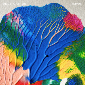 Album Waves from Opus Orange