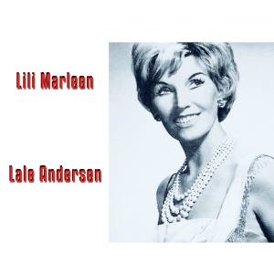 Listen to Lili Marleen song with lyrics from Lale Andersen