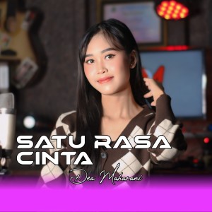 收聽Dea Maharani的Satu Rasa Cinta歌詞歌曲