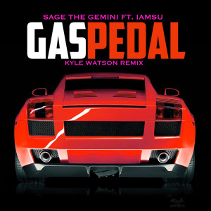 Kyle Watson的專輯Gas Pedal (Kyle Watson Remix) (Explicit)