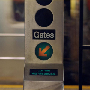 收聽Local Nomad的Gates (Paige & Nihil Young Remix|Explicit)歌詞歌曲
