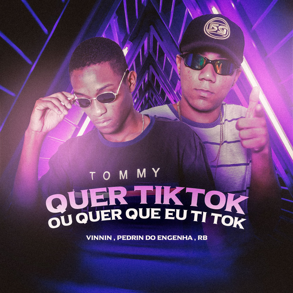 Quer Tiktok ou Quer Que Eu Ti Tok (Explicit)