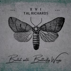 อัลบัม Bullet With Butterfly Wings (feat. Tal Richards) ศิลปิน Tal Richards