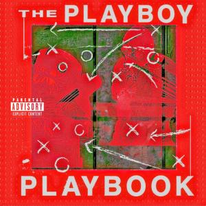 JoseMoneyBag$的專輯The Playboy Playbook (Explicit)