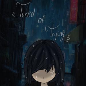 Listen to Tired of Trying song with lyrics from Fritz Miranda