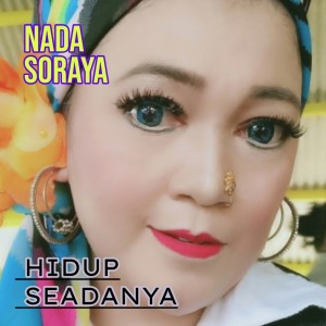 Album Hidup Seadanya from Nada Soraya