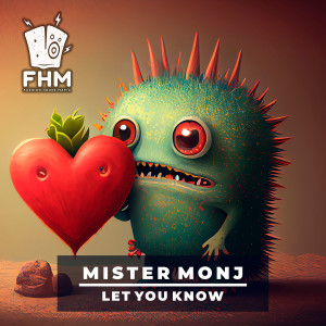 Listen to Let You Know (Dub Mix) song with lyrics from Mister Monj