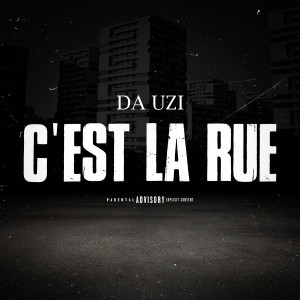 Album C'est la rue (Explicit) from DA Uzi