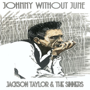 The Sinners的專輯Johnny Without June