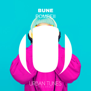 收聽Bune的Pompeii歌詞歌曲