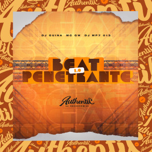 收聽DJ MP7 013的Beat Penetrante 1.0 (feat. DJ Guina & Mc Gw|Explicit)歌詞歌曲