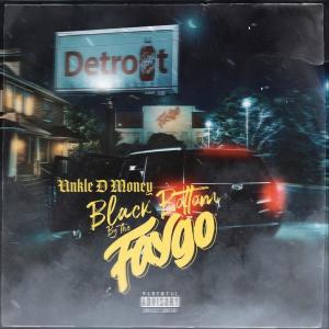 อัลบัม Black Bottom By The Faygo (Explicit) ศิลปิน Unkle Dmoney