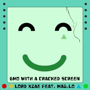 อัลบัม Bmo With A Cracked Screen (feat. ModestMind) ศิลปิน Mag.Lo