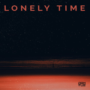 Dengarkan lagu lonely time nyanyian Dantus dengan lirik