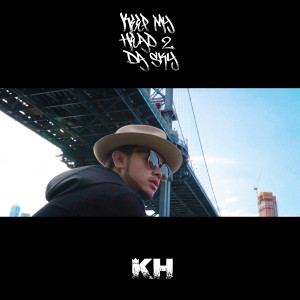 Album Keep My Head 2 Da Sky (Re-Master Version) oleh KH