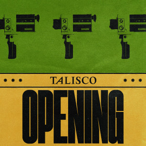 Talisco的专辑Opening