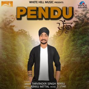 Dengarkan Pendu lagu dari Tarvinder Singh Nikku dengan lirik