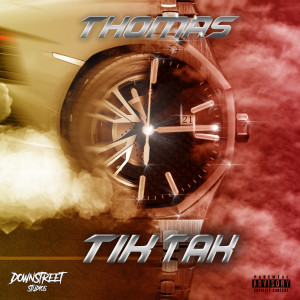 Album TIK TAK (Explicit) from Thomas