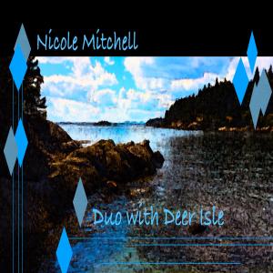 Nicole Mitchell的專輯Duo with Deer Isle