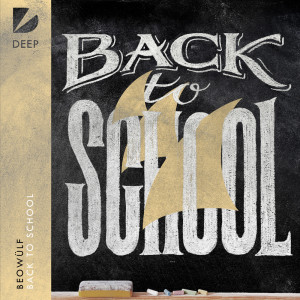 Dengarkan Back To School (Extended Mix) (Explicit) (Extended Mix|Explicit) lagu dari Beowülf dengan lirik